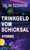 Trinkgeld vom Schicksal