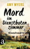 Mord im Dienstbotenzimmer (Didier &amp; Rose ermitteln, Bd. 1)