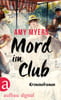 Mord im Club (Didier &amp; Rose ermitteln, Bd. 3)