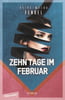 Zehn Tage im Februar