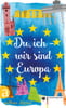 Du, ich - wir sind Europa