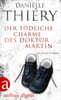 Der tödliche Charme des Doktor Martin (Kommissarin Edwige Marion, Bd. 3)