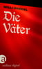 Die Väter (Verwandte und Bekannte, Bd. 1)