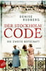 Stockholmer Geheimnisse, Bd. 2: Der Stockholm-Code - Die zweite Botschaft
