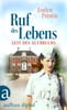 Ruf des Lebens – Zeit des Aufbruchs  (Die Krankenschwestern von Notting Hill, Bd. 1)