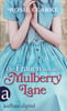 Die Frauen aus der Mulberry Lane (Die große Mulberry Lane Saga, Bd. 1)
