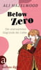 Below Zero – Die unerwarteten Abgründe der Liebe