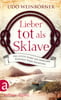 Lieber tot als Sklave
