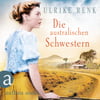 Die australischen Schwestern (Die Australien Saga, Bd. 2)