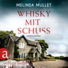 Whisky mit Schuss (Abigail Logan ermittelt, Bd. 3)