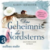 Das Geheimnis des Nordsterns (Die Saga der Albatrosse, Bd. 2)