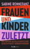 Frauen und Kinder zuletzt