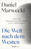 Die Welt nach dem Westen