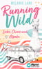 Running Wild - Liebe, Chaos und Alpaka